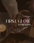 24 Oktober 11-13 Uhr  - Workshop "First Glow"