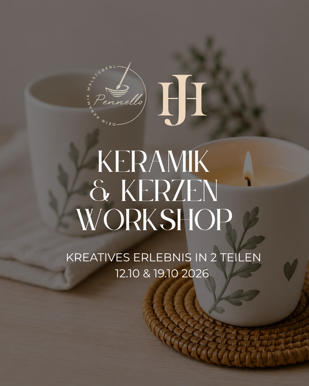 12.10 & 19.10.2026 17-19 Uhr Keramik & Kerzen Workshop 2 Teile